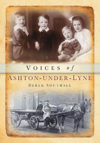 Cover image for Voices of Ashton Under Lyne