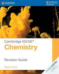 Cover image for Cambridge IGCSE (R) Chemistry Revision Guide