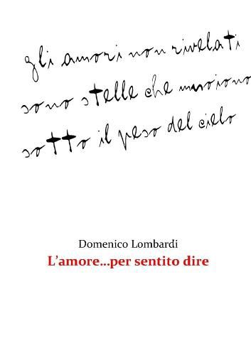 Cover image for L'Amore...Per Sentito Dire