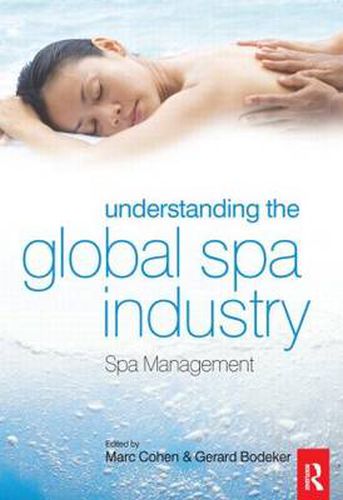 Cover image for Understanding the Global Spa Industry