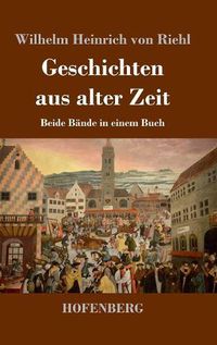 Cover image for Geschichten aus alter Zeit: Beide Bande in einem Buch