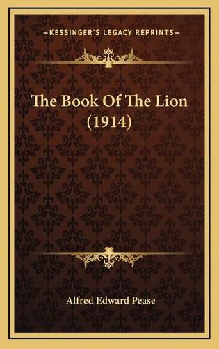 Cover image for The Book of the Lion (1914)