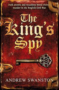 Cover image for The King's Spy: (Thomas Hill 1)