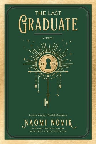 Cover image for The Last Graduate: A Novel