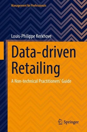 Cover image for Data-driven Retailing: A Non-technical Practitioners' Guide