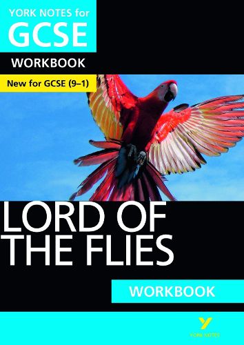 Cover image for Lord of the Flies WORKBOOK: York Notes for GCSE (9-1): - the ideal way to catch up, test your knowledge and feel ready for 2022 and 2023 assessments and exams