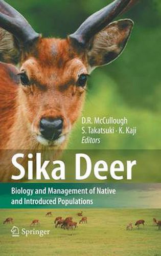 Cover image for Sika Deer: Biology and Management of Native and Introduced Populations