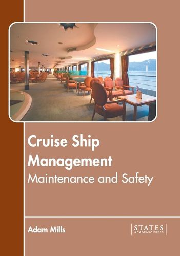 Cover image for Cruise Ship Management: Maintenance and Safety