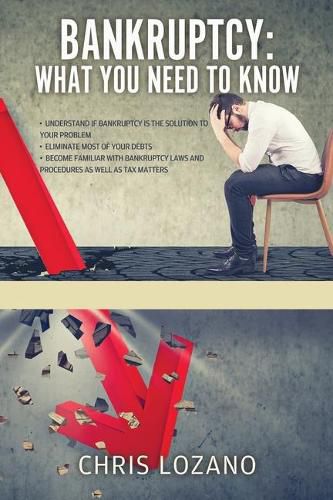 Bankruptcy: What You Need to Know