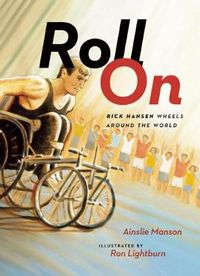 Cover image for Roll On: Rick Hansen Wheels Around the World