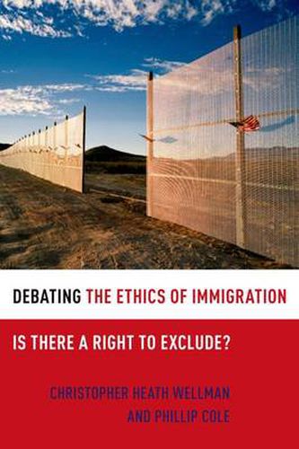 Cover image for Debating the Ethics of Immigration: Is There a Right to Exclude?