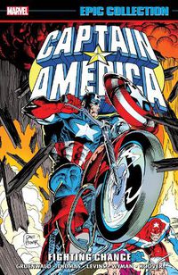 Cover image for CAPTAIN AMERICA EPIC COLLECTION: FIGHTING CHANCE