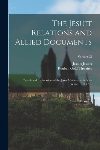 Cover image for The Jesuit Relations and Allied Documents