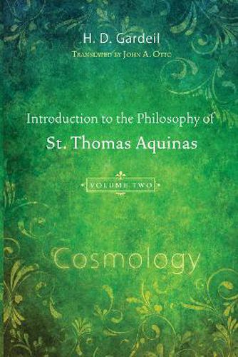 Cover image for Introduction to the Philosophy of St. Thomas Aquinas, Volume 2: Cosmology