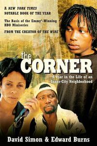 Cover image for The Corner: A Year in the Life of an Inner-City Neighborhood