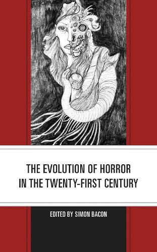 Cover image for The Evolution of Horror in the Twenty-First Century