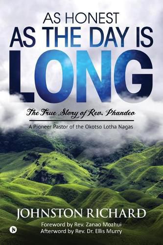 Cover image for As Honest as the Day is long: The True Story of Rev. Phandeo