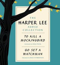 Cover image for The Harper Lee Audio Collection: To Kill a Mockingbird and Go Set a Watchman