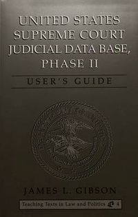 Cover image for United States Supreme Court Judicial Data Base, Phase II: User's Guide