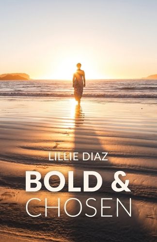 Cover image for Bold & Chosen