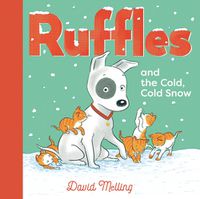 Cover image for Ruffles and the Cold, Cold Snow