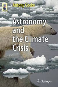 Cover image for Astronomy and the Climate Crisis