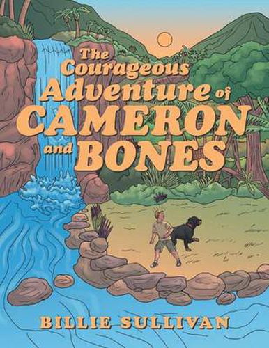 Cover image for The Courageous Adventure of Cameron and Bones