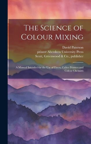 The Science of Colour Mixing