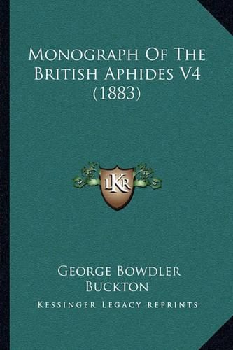 Cover image for Monograph of the British Aphides V4 (1883)