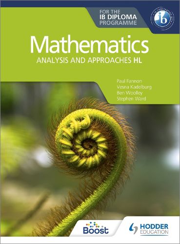 Mathematics for the IB Diploma: Analysis and approaches HL: Analysis and approaches HL