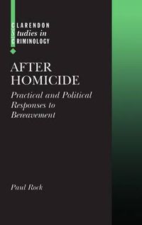 Cover image for After Homicide: Practical and Political Responses to Bereavement