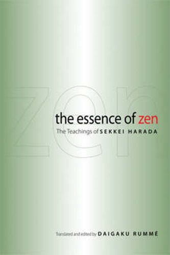 The Essence of ZEN: The Teachings of Sekkei Harada