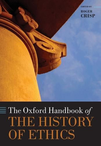 Cover image for The Oxford Handbook of the History of Ethics