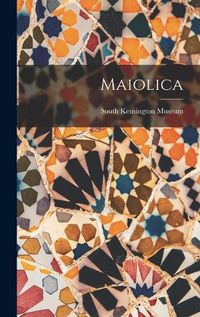 Cover image for Maiolica