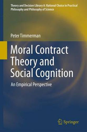 Cover image for Moral Contract Theory and Social Cognition: An Empirical Perspective