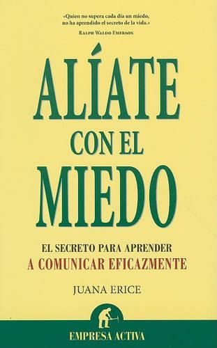 Cover image for Aliate Con El Miedo