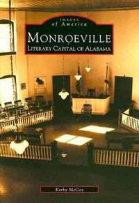 Cover image for Monroeville: Literary Capital of Alabama