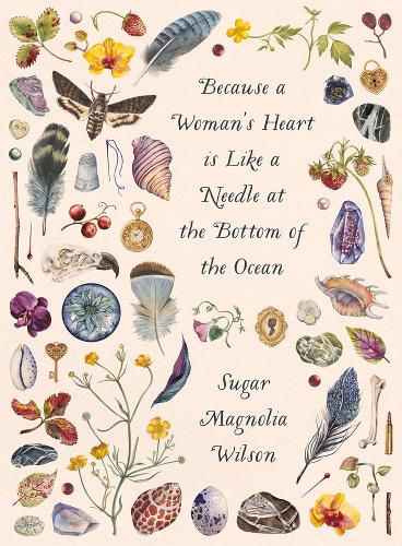 Cover image for Because a Woman's Heart is Like a Needle at the Bottom of the Ocean