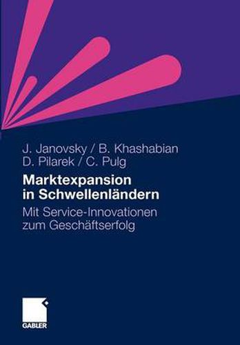 Cover image for Marktexpansion in Schwellenlandern: Mit Service-Innovationen zum Geschaftserfolg