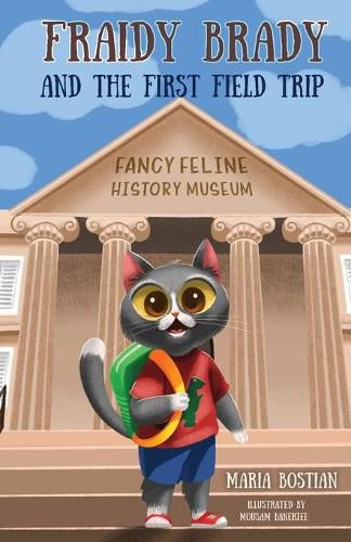 Cover image for Fraidy Brady and the First Field Trip