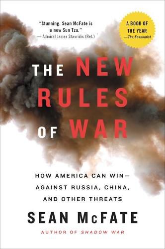 The New Rules of War: How America Can Win Against Russia, China and..