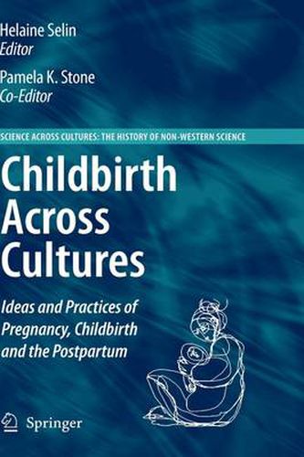 Cover image for Childbirth Across Cultures: Ideas and Practices of Pregnancy, Childbirth and the Postpartum