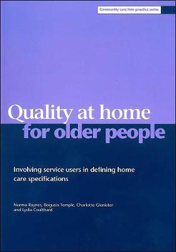 Cover image for Quality at home for older people: Involving service users in defining home care specifications