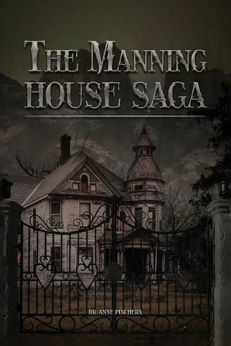Cover image for The Manning House Saga