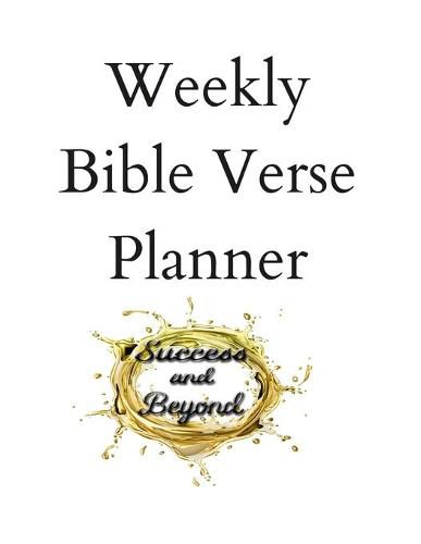 Cover image for Success and Beyond Bible Verse Weekly Planner