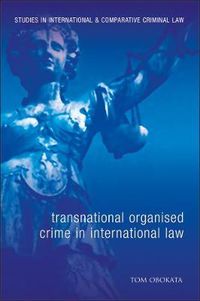 Cover image for Transnational Organised Crime in International Law