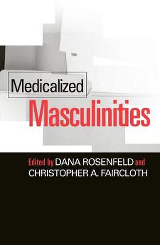 Cover image for Medicalized Masculinities