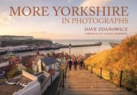 Cover image for More Yorkshire in Photographs