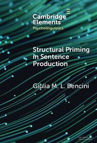 Cover image for Structural Priming in Sentence Production