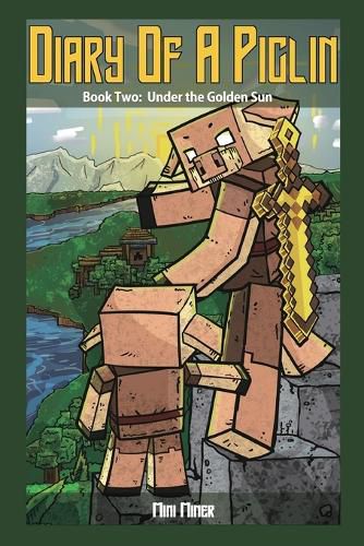 Cover image for Diary of a Piglin Book 2